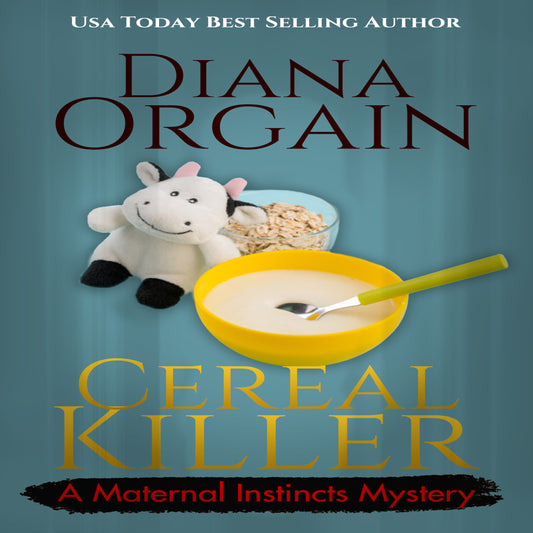 Cereal Killer - Maternal Instincts Mystery Series AudioBook 11