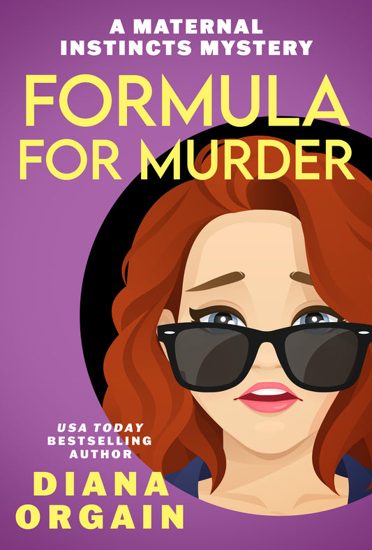 Formula for Murder E-BOOK (Book 3 in the Maternal Instincts Mysteries)