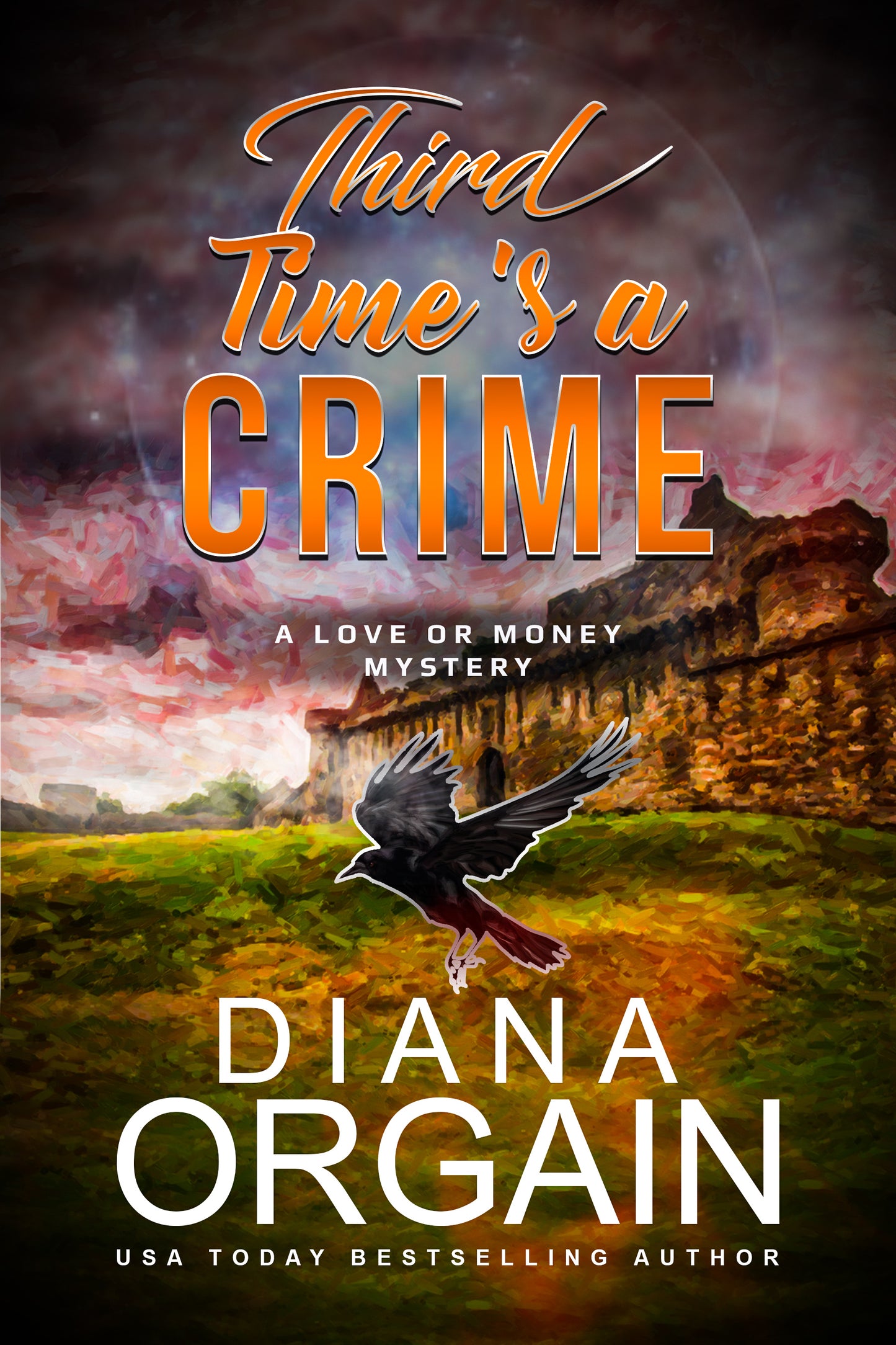 Love or Money Mystery Trilogy - Diana Orgain