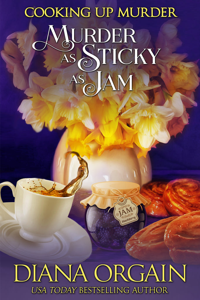 Murder as Sticky as Jam E-BOOK (Book 1 in the Cooking up Murder Series)